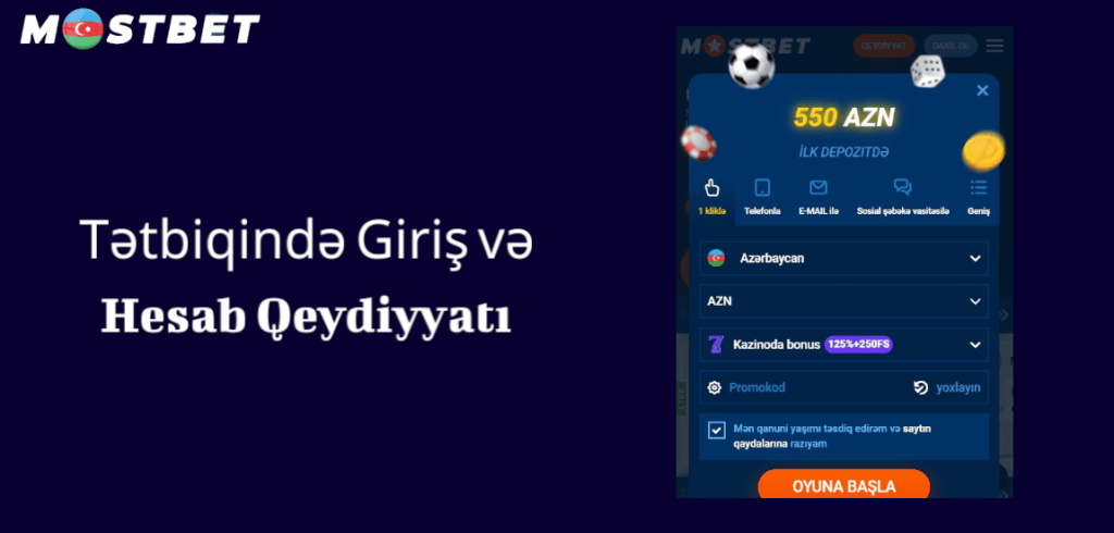Mostbet Tətbiqində Giriş və Hesab Qeydiyyatı